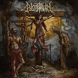 BLOODTRUTH - Martyrium (CD)