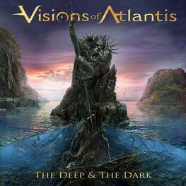 VISIONS OF ATLANTIS - The Deep & The Dark (CD)