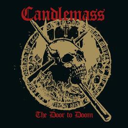 CANDLEMASS - Door To Doom (CD)