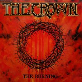 THE CROWN - The Burning (LP)
