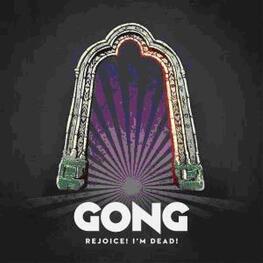 GONG - Rejoice! I'm Dead! (2lp 140g Vinyl) (2LP)