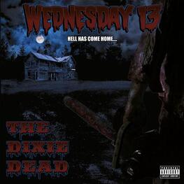 WEDNESDAY 13 - The Dixie Dead (LP)