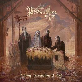 PROFANATICA - Rotting Incarnation Of God (CD)