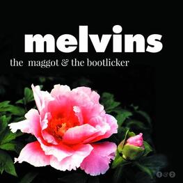 MELVINS - The Maggot & The Bootlicker (LP)