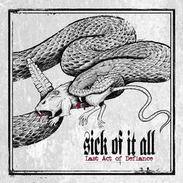 SICK OF IT ALL - Last Act Of Defience (LP)