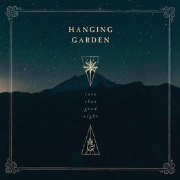 HANGING GARDEN - Into That Good Night (CD)