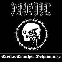 REVENGE - Strike.Smother.Dehumanize (Digipak) (CD)