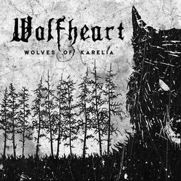 WOLFHEART - Wolves Of Karelia (LP)