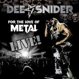 DEE SNIDER - For The Love Of Metal - Live (3LP)