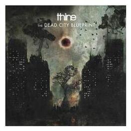 THINE - The Dead City Blueprint (CD )