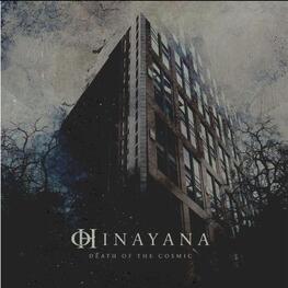 HINAYANA - Death Of The Cosmic (CDEP)