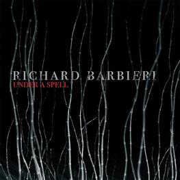 RICHARD BARBIERI - Under A Spell (Digipak) (CD)