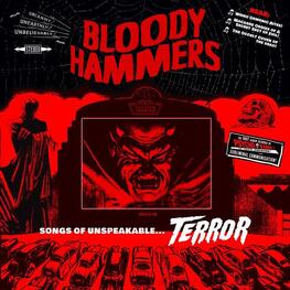BLOODY HAMMERS - Songs Of Unspeakable Terror (LP)