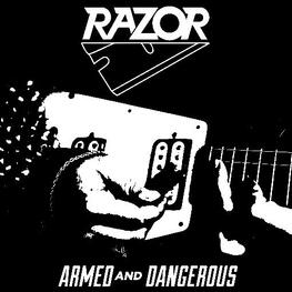 RAZOR - Armed & Dangerous (Reissue) (CD)