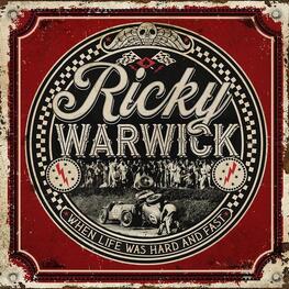 RICKY WARWICK - When Life Was Hard And Fast (LP)