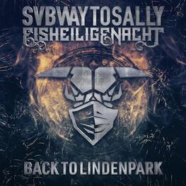 SUBWAY TO SALLY - Eisheilige Nacht - Back To Lindenpark (3lp + Dvd) (4LP)