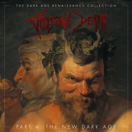CHRISTIAN DEATH - The Dark Age Renaissance Collection, Part 4, The New Dark Age (3CD)