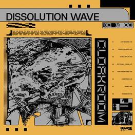 CLOAKROOM - Dissolution Wave (Mustard Vinyl) (LP)