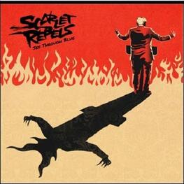 SCARLET REBELS - See Through Blue (CD)