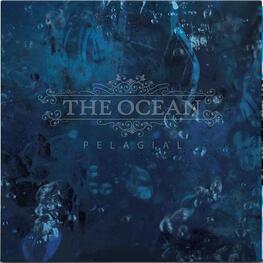 THE OCEAN - Pelagial: Impasses Edition (Limited Coloured Vinyl) (2 x 10in)