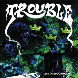 TROUBLE - Live In Stockholm (2LP)