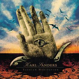 KARL SANDERS - Saurian Meditation (Re-issue) (CD)