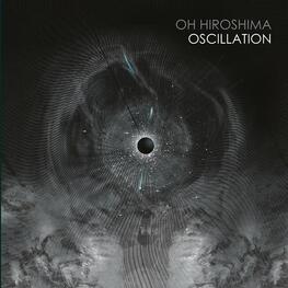 OH HIROSHIMA - Oscillation (CD)