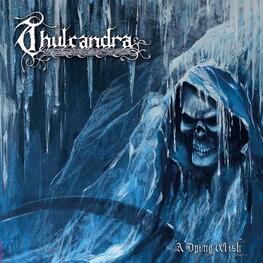 THULCANDRA - A Dying Wish (CD)