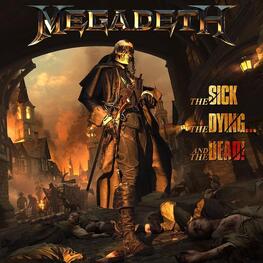 MEGADETH - Sick, The, The Dying ...And The Dead (CD)