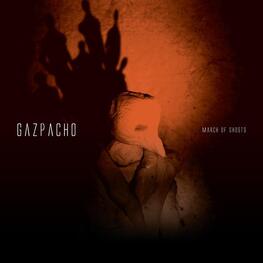 GAZPACHO - March Of Ghosts [lp] (LP)