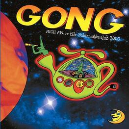 GONG - High Above The Subterranea Club 2000 (CD+DVD)