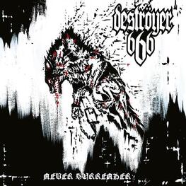 DESTROYER 666 - Never Surrender (CD)