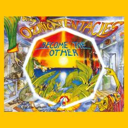 OZRIC TENTACLES - Become The Other (LP)
