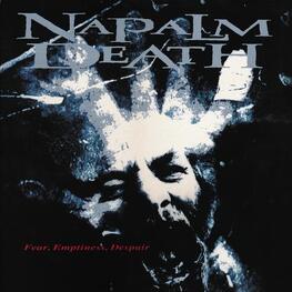 NAPALM DEATH - Fear Emptiness Despair (CD)