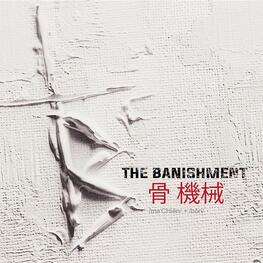 THE BANISHMENT - Machine And Bone (CD)