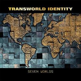 TRANSWORLD IDENTITY - Seven Worlds (CD)