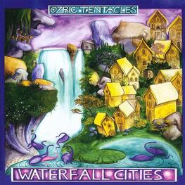 OZRIC TENTACLES - Waterfall Cities (CD)