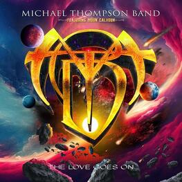 MICHAEL BAND THOMPSON - The Love Goes On (CD)