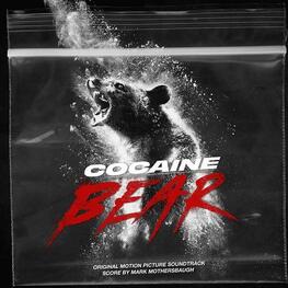 SOUNDTRACK, MARK MOTHERSBAUGH - Cocaine Bear: Original Motion Picture Soundtrack (Limited Cocaine & Crystal Clear Coloured Vinyl) (LP (180g))
