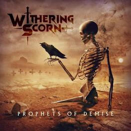WITHERING SCORN - Prophets Of Demise (CD)