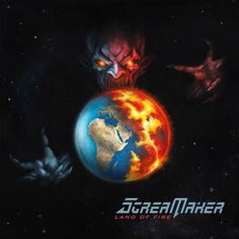 SCREAM MAKER - Land Of Fire (CD)