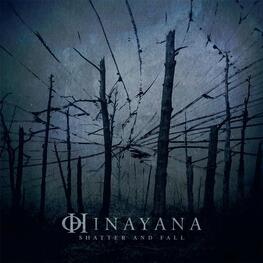 HINAYANA - Shatter And Fall (LP)