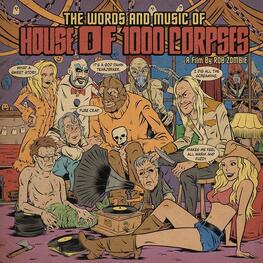 SOUNDTRACK, ROB ZOMBIE - Words & Music Of House Of 1000 Corpses: A Film By Rob Zombie (Limited Coloured Vinyl) (2LP)