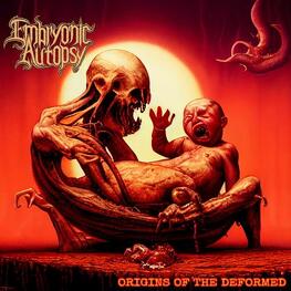 EMBRYONIC AUTOPSY - Origins Of The Deformed (Vinyl) (LP)