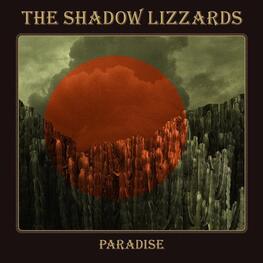 THE SHADOW LIZZARDS - Paradise (CD)