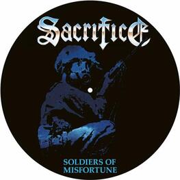 SACRIFICE - Soldiers Of Misfortune (Picture Disc) (LP)