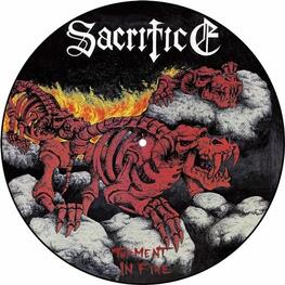 SACRIFICE - Torment In Fire (Picture Disc) (LP)
