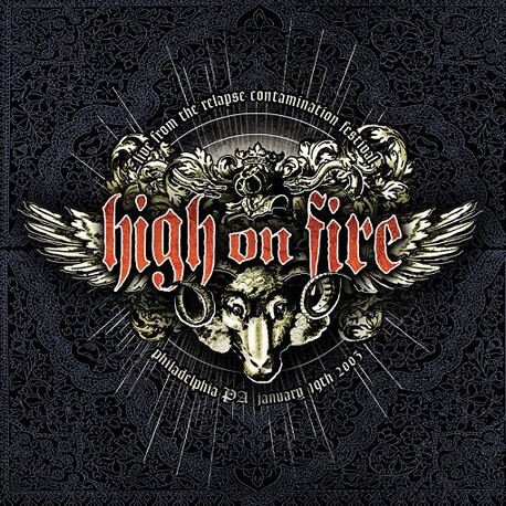 HIGH ON FIRE - Live From The Relapse Contamination Festival (CD)