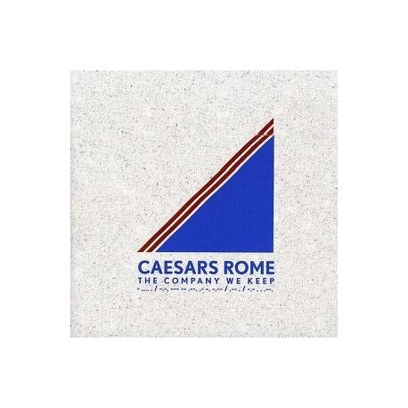 CAESARS ROME - Company We Keep, The (CD)