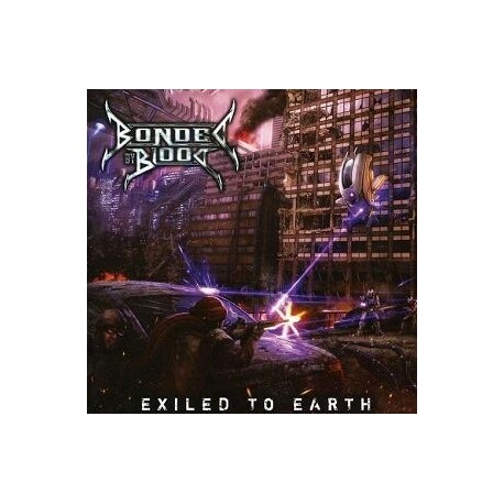 BONDED BY BLOOD - Exiled To Earth (Limited Edition) (CD)